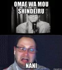 omae wa mou shindeiru nani