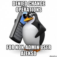 denied change operations for non-admin user aleksd