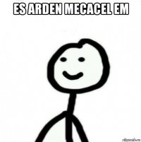 es arden mecacel em 