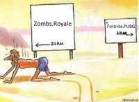 Zombs.Royale Fortnite.PUBG