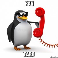 ran taro