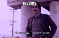 THE SIMS