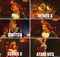 PS5 Series X Switch PS5 Series X Atari VCS