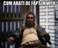 cum arati de fapt in wfh 