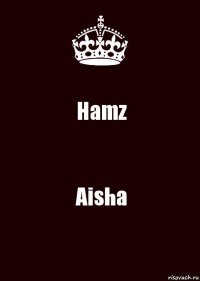 Hamz Aisha