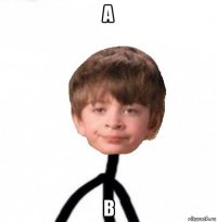 a b