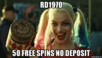 rd1970 50 free spins no deposit