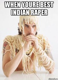 when youre best indian raper 