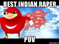 best indian raper pov