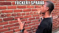 fuckery sprava 