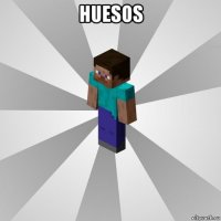 huesos 