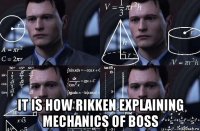  it is how rikken explaining mechanics of boss