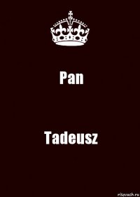 Pan Tadeusz