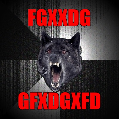 fgxxdg gfxdgxfd, Мем Сумасшедший волк