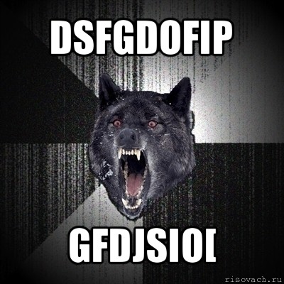 dsfgdofip gfdjsio[, Мем Сумасшедший волк