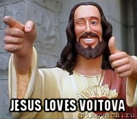  jesus loves voitova, Мем Иисус