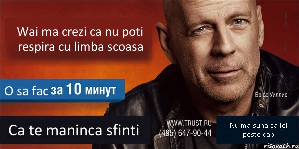 Wai ma crezi ca nu poti respira cu limba scoasa O sa fac Ca te maninca sfinti Nu ma suna ca iei peste cap, Комикс Trust