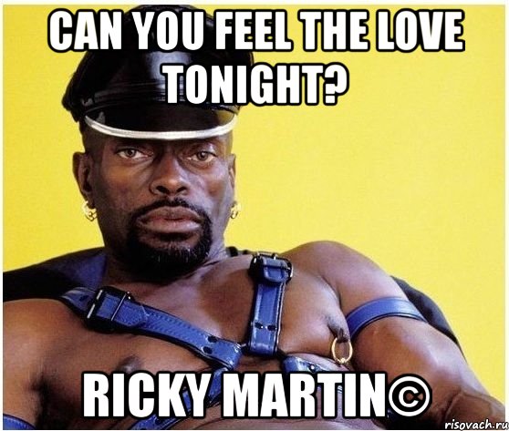 can you feel the love tonight? ricky martin©, Мем Черный властелин