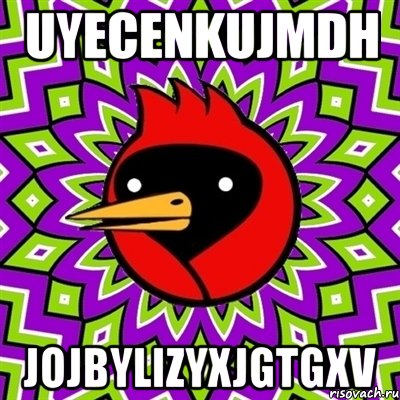 uyecenkujmdh jojbylizyxjgtgxv, Мем Омская птица