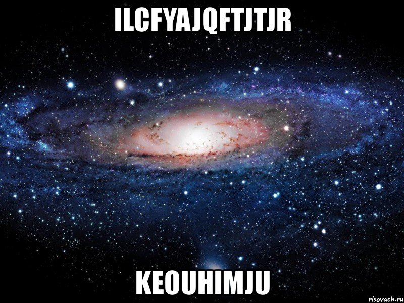 ilcfyajqftjtjr keouhimju, Мем Вселенная