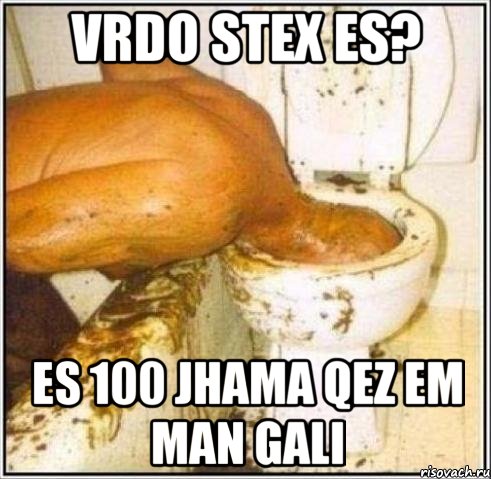 vrdo stex es? es 100 jhama qez em man gali, Мем Дайвер