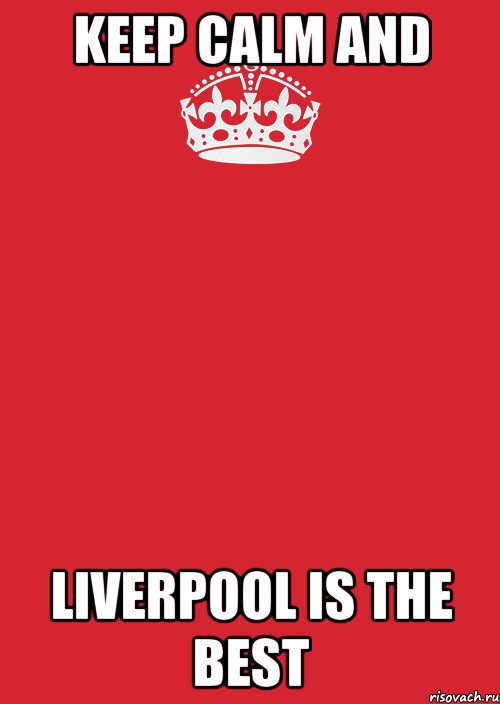 keep calm and liverpool is the best, Комикс Keep Calm 3