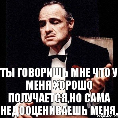 Ты говоришь мне что у меня хорошо получается,но сама недооцениваешь меня., Комикс Дон Вито Корлеоне 1