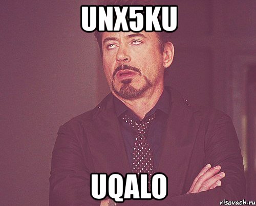 unx5ku uqalo, Мем твое выражение лица