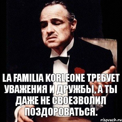 la familia Korleone требует уважения и дружбы, а ты даже не своезволил поздороваться., Комикс Дон Вито Корлеоне 1