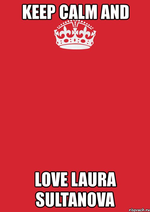 keep calm and love laura sultanova, Комикс Keep Calm 3