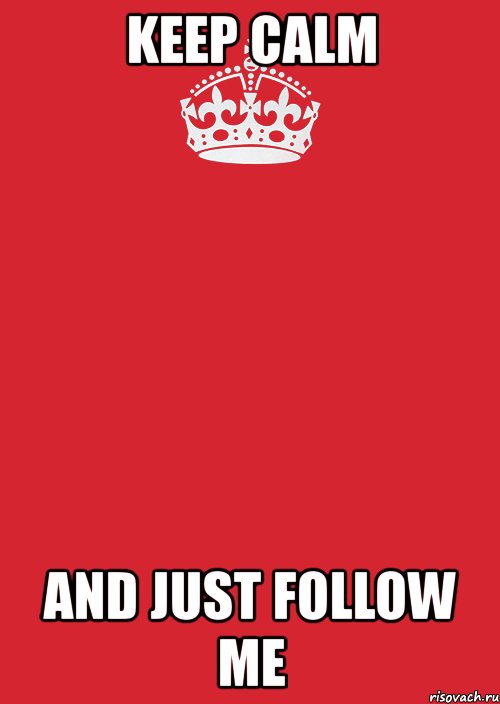 keep calm and just follow me, Комикс Keep Calm 3