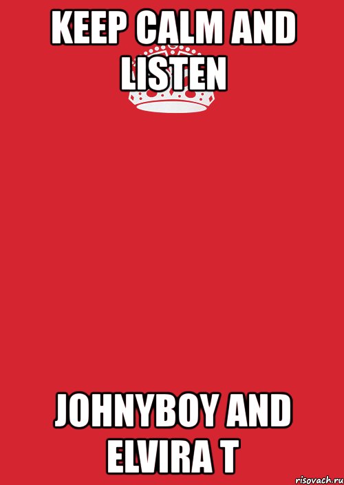 keep calm and listen johnyboy and elvira t, Комикс Keep Calm 3