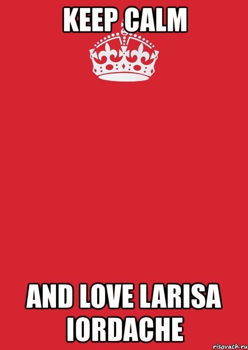 keep calm and love larisa iordache, Комикс Keep Calm 3