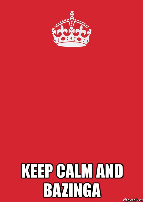  keep calm and bazinga, Комикс Keep Calm 3