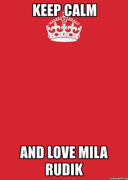 keep calm and love mila rudik, Комикс Keep Calm 3