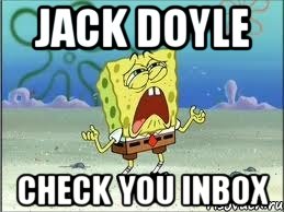 jack doyle check you inbox, Мем Спанч Боб плачет