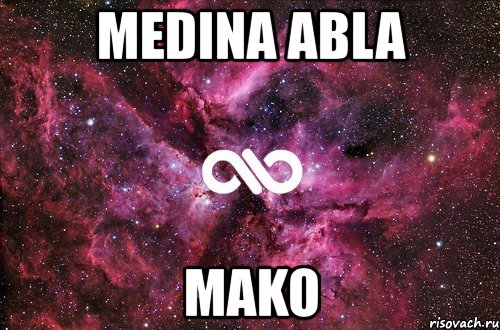 medina abla mako, Мем офигенно