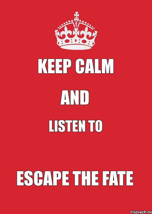 keep calm and listen to escape the fate, Комикс Keep Calm 3