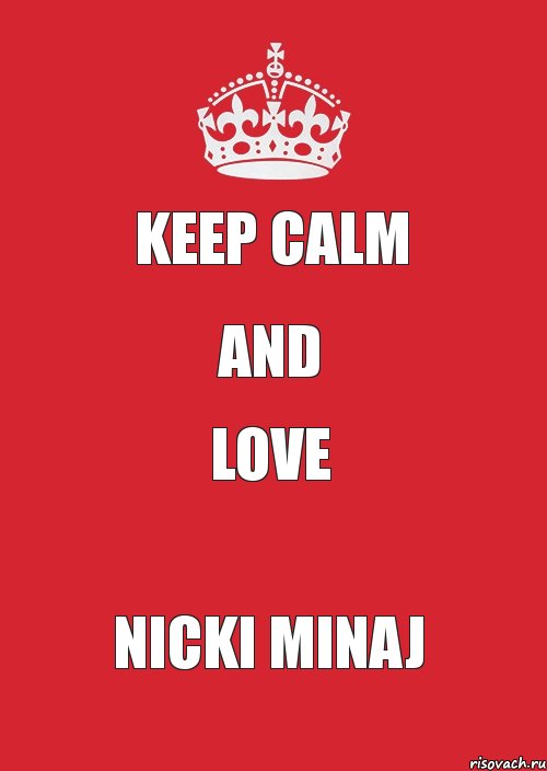 Keep Calm and Love Nicki Minaj, Комикс Keep Calm 3