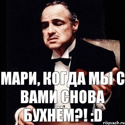 Мари, когда мы с Вами снова бухнём?! :D, Комикс Дон Вито Корлеоне 1