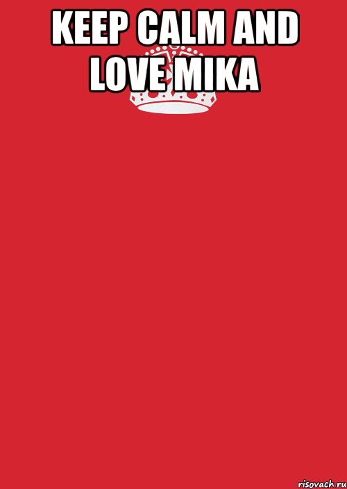 keep calm and love mika , Комикс Keep Calm 3