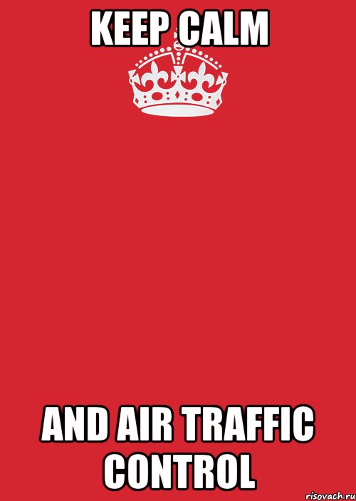 keep calm and air traffic control, Комикс Keep Calm 3