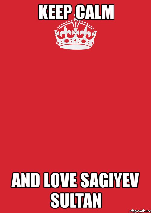 keep calm and love sagiyev sultan, Комикс Keep Calm 3