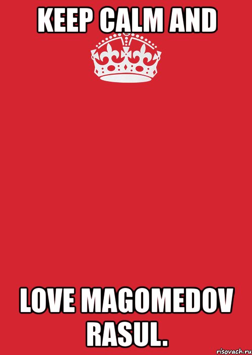 keep calm and love magomedov rasul., Комикс Keep Calm 3