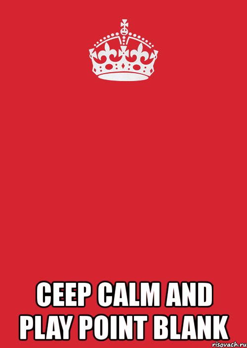  ceep calm and play point blank, Комикс Keep Calm 3