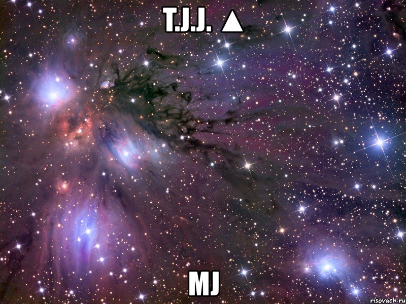 t.j.j. ▲ mj, Мем Космос