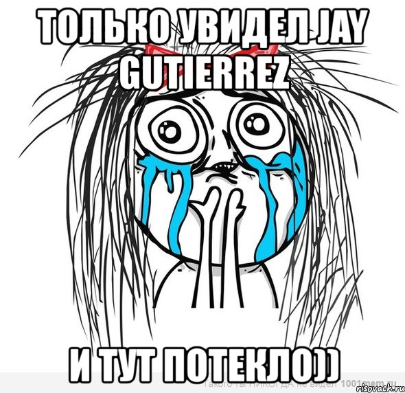 только увидел jay gutierrez и тут потекло))