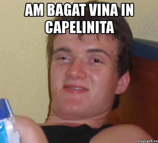 am bagat vina in capelinita , Мем 10 guy (Stoner Stanley really high guy укуренный парень)