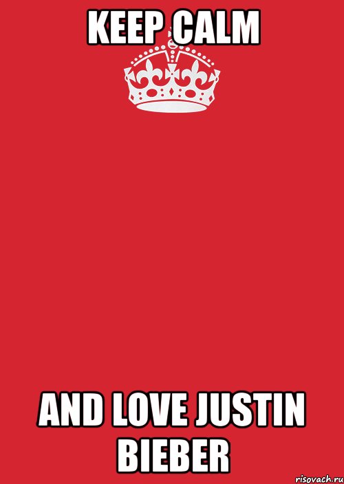 keep calm and love justin bieber, Комикс Keep Calm 3