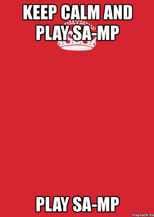 keep calm and play sa-mp play sa-mp, Комикс Keep Calm 3